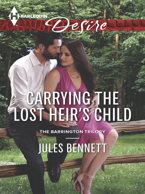 Title details for Carrying the Lost Heir's Child by Jules Bennett - Wait list